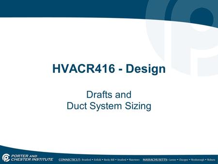 Drafts and Duct System Sizing