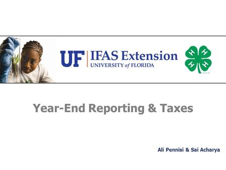 Year-End Reporting & Taxes Ali Pennisi & Sai Acharya.