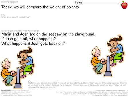 DataWORKS Educational Research (800) 495-1550  ©2012 All rights reserved. Comments? Kindergarten Measurement.