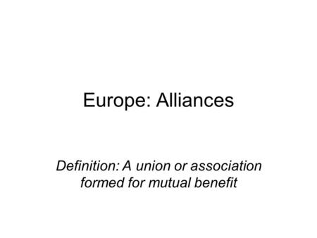Definition: A union or association formed for mutual benefit