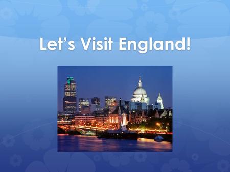 Let’s Visit England!.