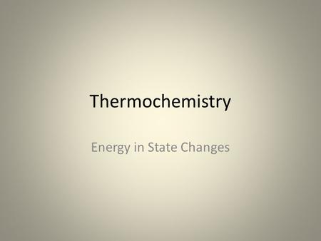 Thermochemistry Energy in State Changes. Copyright © Pearson Education, Inc., or its affiliates. All Rights Reserved. Heats of Fusion and Solidification.