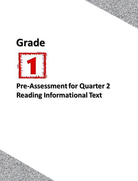 1 Pre-Assessment for Quarter 2 Reading Informational Text Grade.
