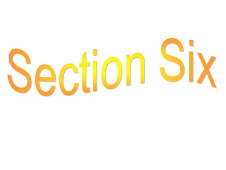 Section Six.