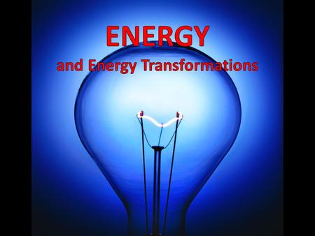 THE HUMAN BODY IS AN ENERGY TRANSFORMATION MACHINE Identify the Energy Transformations Involved in the Human Body Input: Food (Chemical) Light (Radiant)