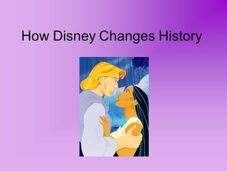 How Disney Changes History. Jamestown In April 1607, the first permanent English settlement is established in North America. Joint-Stock CompanyIt is.