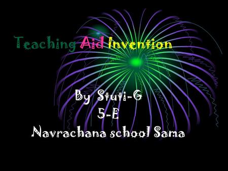 Teaching Aid Invention By Stuti-G 5-E Navrachana school Sama.