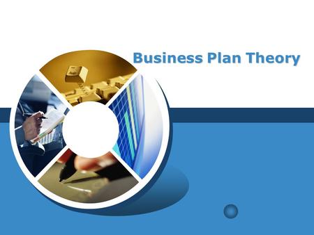 LOGO Business Plan Theory. Contents EXECUTIVE SUMMARYPRODUCTMARKETING PLANNINGMANAGEMENT AND RESOURCE PLANNINGFINANCE AND FEASIBILITY.