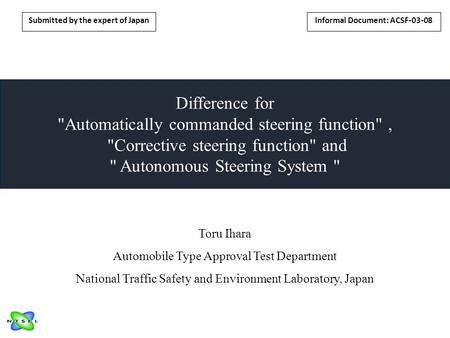 Difference for Automatically commanded steering function, Corrective steering function and  Autonomous Steering System  Informal Document: ACSF-03-08.