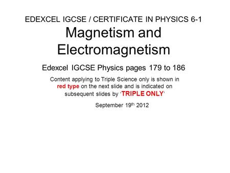 Edexcel IGCSE Physics pages 179 to 186