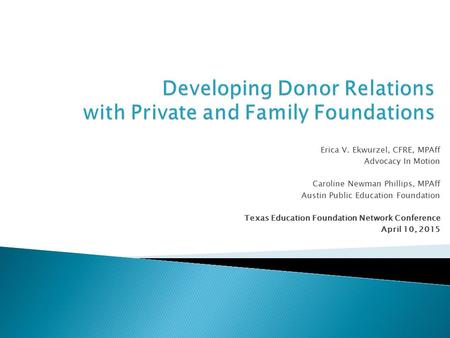 Developing Donor Relations with Private and Family Foundations