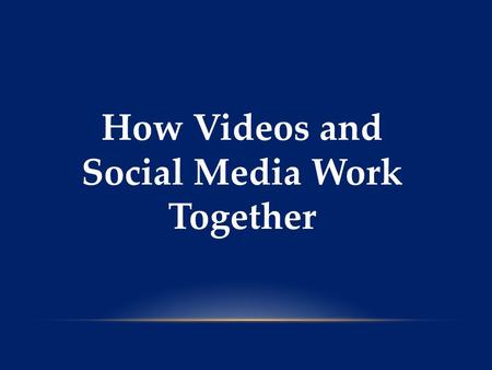 How Videos and Social Media Work Together. Social media and videos are two of the most powerful outlets that companies have online for gaining new business.