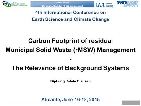 Carbon Footprint of residual Municipal Solid Waste (rMSW) Management -