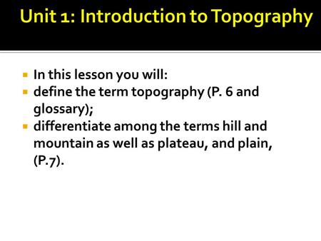 Unit 1: Introduction to Topography