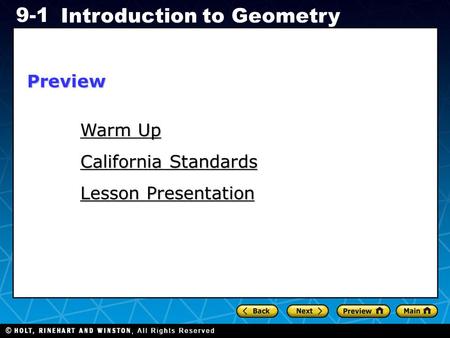 Holt CA Course 1 9-1 Introduction to Geometry Warm Up Warm Up Lesson Presentation California Standards Preview.