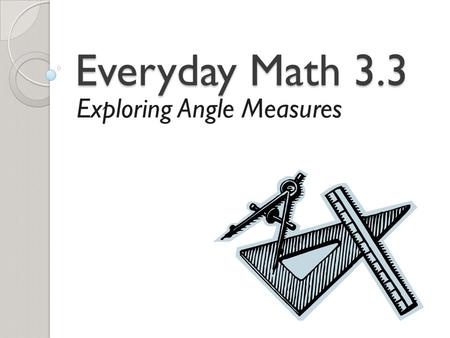 Exploring Angle Measures