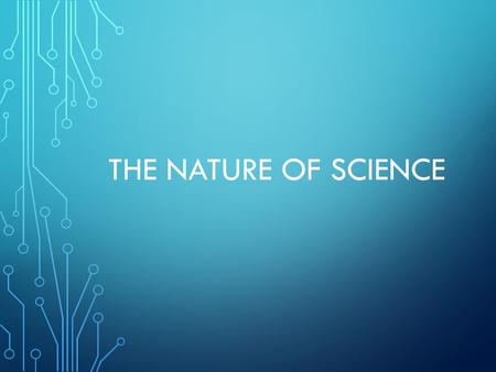 The Nature of Science.
