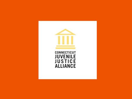 A Test of Fairness The mission of the Connecticut juvenile justice system is to collaboratively promote and administer prevention, justice, and effective.
