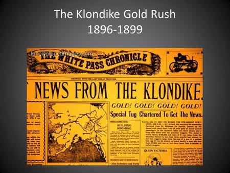 The Klondike Gold Rush 1896-1899. The Klondike Gold Rush brought fame and fortune to people… Keish- Skookum Jim Mason (James Mason) Skookum-Jim Mason.