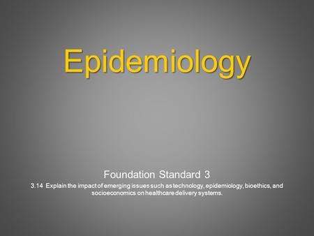 Epidemiology Foundation Standard 3