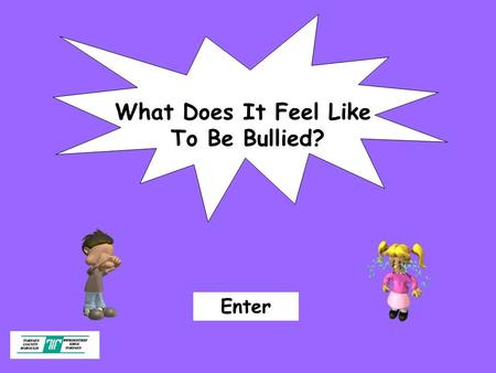 What Does It Feel Like To Be Bullied?