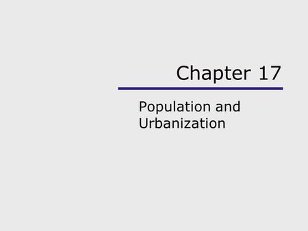 Population and Urbanization