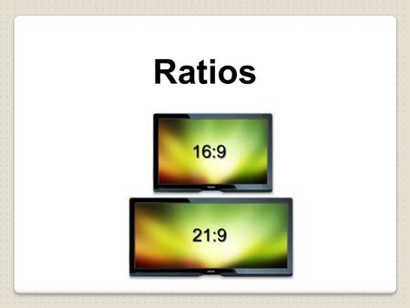Ratios. Ratio? Ratio is a way of comparing two or more quantities Examples: ◦Number of oranges to apples ◦Number of girls in a class compared to boys.