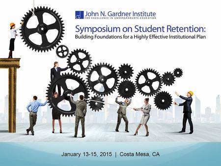 January 13-15, 2015 | Costa Mesa, CA. Welcome to the Symposium!