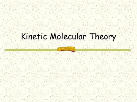 Kinetic Molecular Theory. The model of Gases Most of our knowledge of gases comes from a model of how gases work. The model of a real gas would look something.