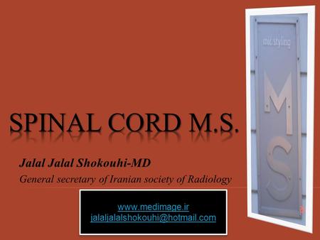 Jalal Jalal Shokouhi-MD General secretary of Iranian society of Radiology