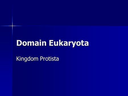 Domain Eukaryota Kingdom Protista. What is a protist? A “misfit” organism A “misfit” organism A eukaryotic cell(s), single celled or multi-cellular A.