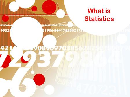 What is Statistics. Statistics for Business and Economics, 6e © 2007 Pearson Education, Inc. Chap 1-2 Lecture Goals After completing this theme, you should.
