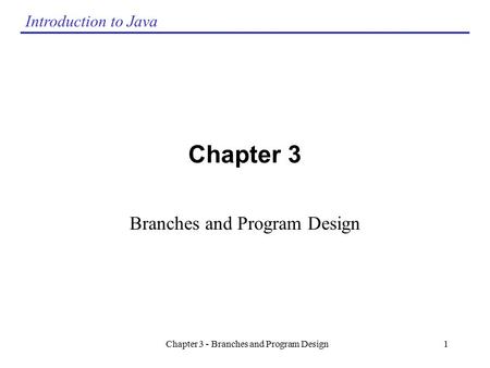 Branches and Program Design