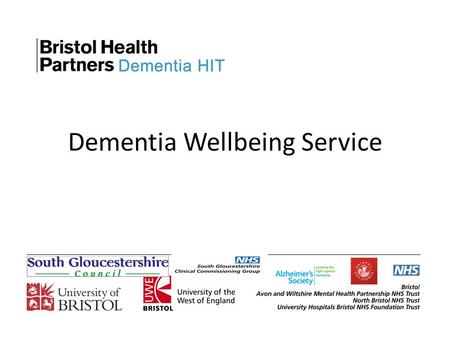 Dementia Wellbeing Service. Bristol Dementia Partnership.