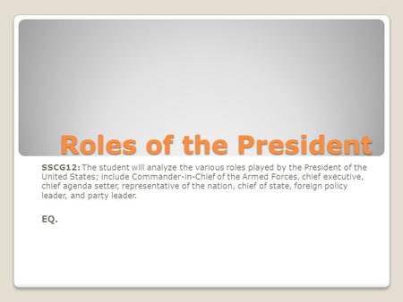 Roles of the President EQ.