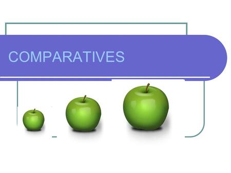 COMPARATIVES. COMPARISON OF ADJECTIVES One-syllable adjectives and two-syllable adjectives ending in –y add –er small nice big warm hot pretty dirty smaller.