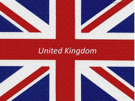 United Kingdom. U NITED K INGDOM : T HE B IG P ICTURE System of Government: Distribution of Power: Electoral System: Constitution: Legislature: Current.