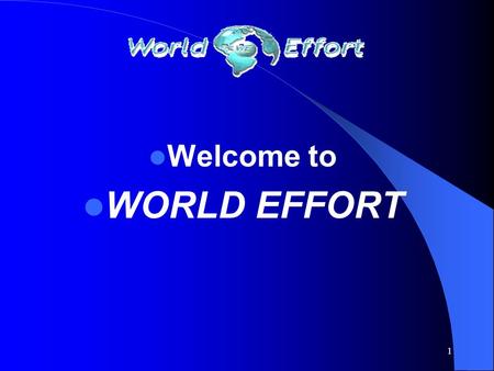 1 Welcome to WORLD EFFORT 2 2003 saw record increases in the price of fuels we all use regularly, gasoline, diesel fuel and residential heating oil.