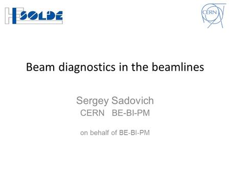 Beam diagnostics in the beamlines