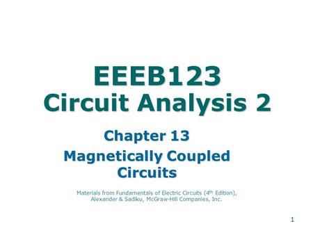Chapter 13 Magnetically Coupled Circuits