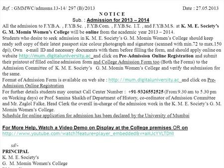 MKCL RLC Mumbai, DU UoM Ref. : GMMWC/admssns.13-14/ 297 (B)/2013 Date : 27.05.2013 N O T I C E Sub. : Admission for 2013 – 2014 All the admission to F.Y.B.A.,