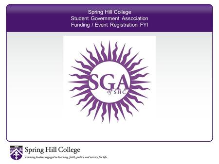 Spring Hill College Student Government Association Funding / Event Registration FYI.