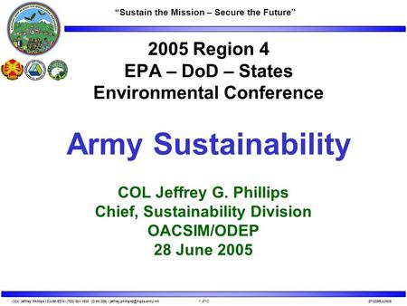1 of 10COL Jeffrey Phillips / DAIM-EDS / (703) 601-1933 (DSN 329) / “Sustain the Mission – Secure the Future”