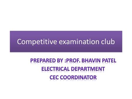 Competitive examination club. Sr. No. Probable Date of Conduction Tentative Topic for the Lecture Session Expert Name of Faculty 1 20th September,2014.