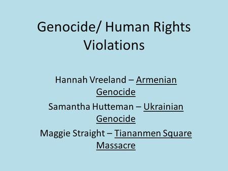 Genocide/ Human Rights Violations
