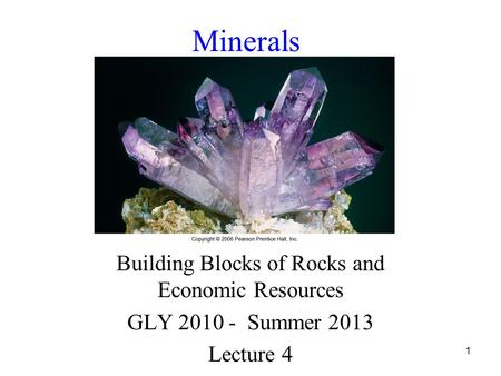 Building Blocks of Rocks and Economic Resources