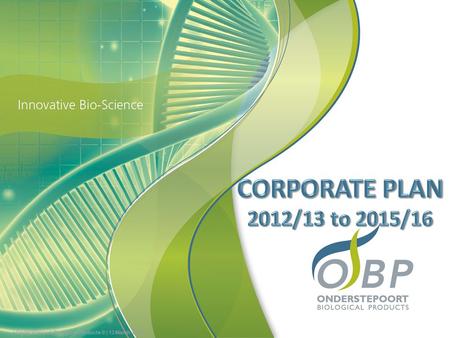 | Onderstepoort Biological Products © | 13 March 2012.