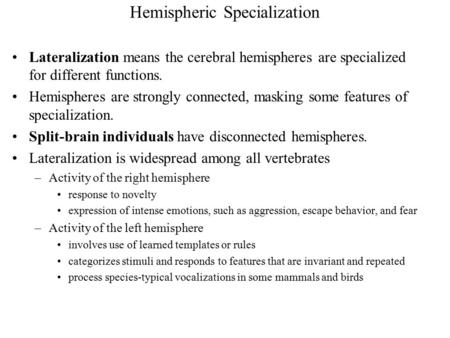 Hemispheric Specialization