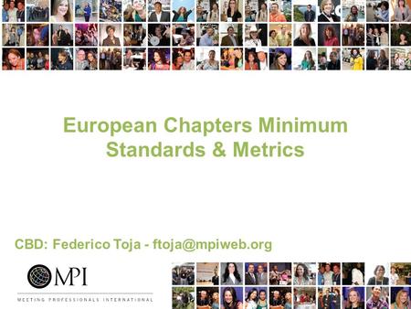 European Chapters Minimum Standards & Metrics CBD: Federico Toja -