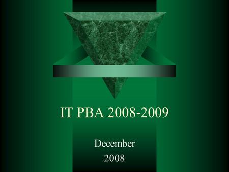 IT PBA 2008-2009 December 2008. Accountability  Major successes –wireless for campus more than double the users –UVU migrations (email, web, Banner,